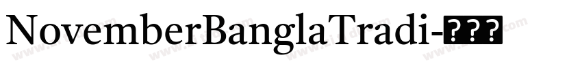 NovemberBanglaTradi字体转换