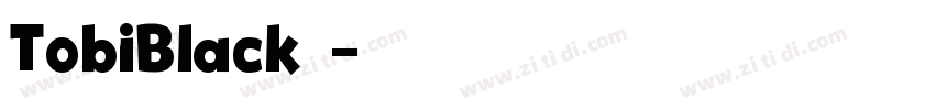 TobiBlack字体字体转换
