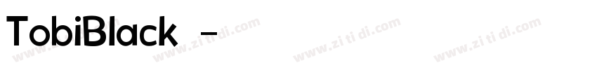 TobiBlack字体字体转换