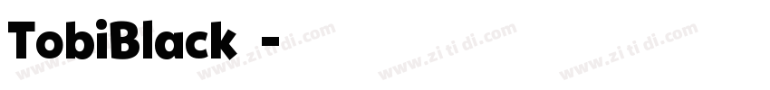 TobiBlack字体字体转换