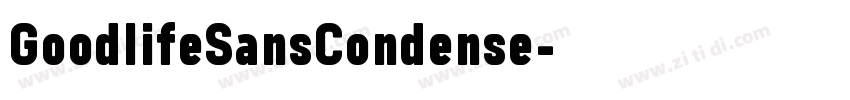 GoodlifeSansCondense字体转换 GoodlifeSansCondense字体转换