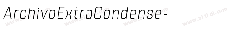 ArchivoExtraCondense字体转换 ArchivoExtraCondense字体转换