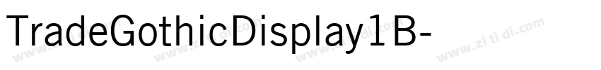 TradeGothicDisplay1B字体转换