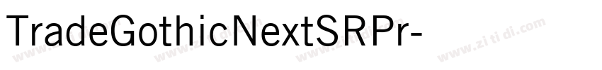 TradeGothicNextSRPr字体转换 TradeGothicNextSRPr字体转换