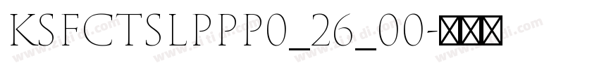 KSFCTSLPPP0_26_00字体转换