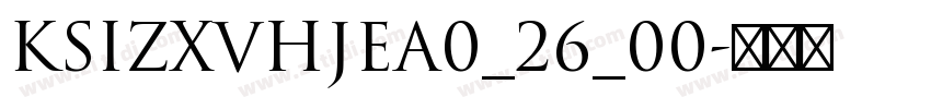 KSIZXVHJEA0_26_00字体转换