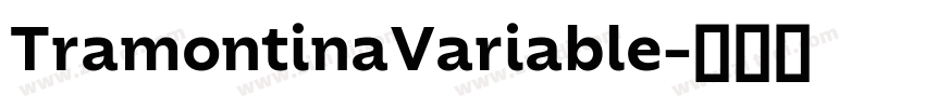 TramontinaVariable字体转换