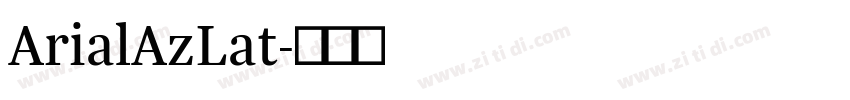 ArialAzLat字体转换