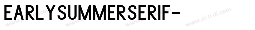 EarlySummerSerif字体转换