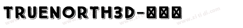 TrueNorth3D字体转换