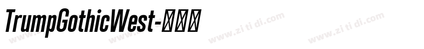 TrumpGothicWest字体转换