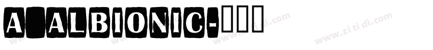 a_Albionic字体转换