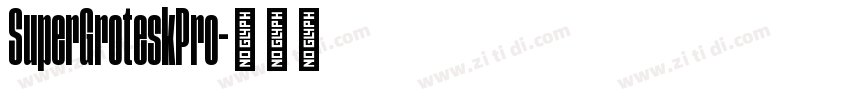 SuperGroteskPro字体转换 SuperGroteskPro字体转换
