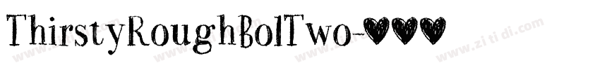 ThirstyRoughBolTwo字体转换