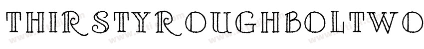 ThirstyRoughBolTwo字体转换