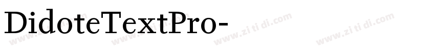 DidoteTextPro字体转换