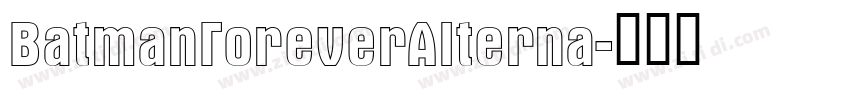 BatmanForeverAlterna字体转换