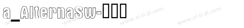 a_AlternaSw字体转换