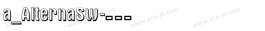a_AlternaSw字体转换