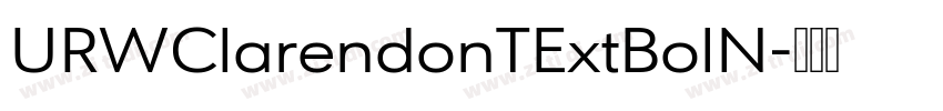 URWClarendonTExtBolN字体转换