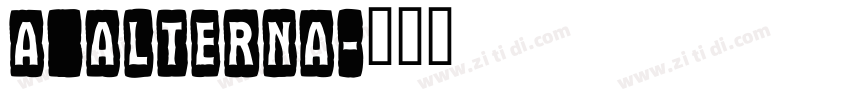 a_Alterna字体转换