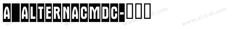a_AlternaCmDc字体转换