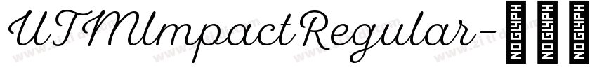 UTMlmpactRegular字体转换