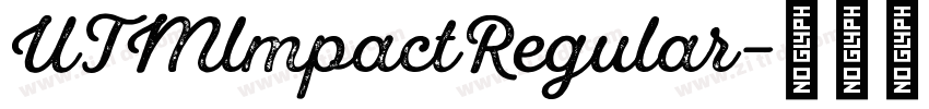 UTMlmpactRegular字体转换