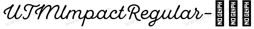 UTMlmpactRegular字体转换