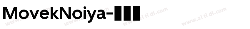 MovekNoiya字体转换