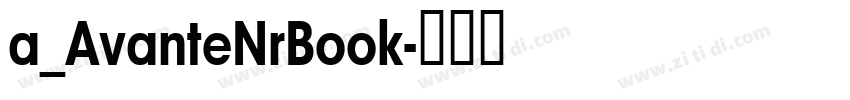 a_AvanteNrBook字体转换