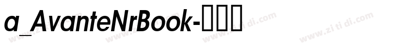 a_AvanteNrBook字体转换