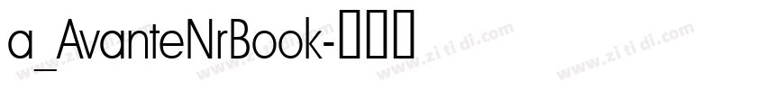 a_AvanteNrBook字体转换