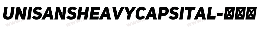 UniSansHeavyCapsItal字体转换