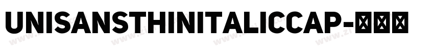 UniSansThinItalicCAP字体转换
