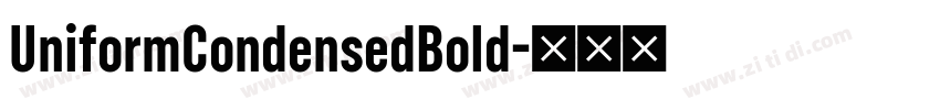 UniformCondensedBold字体转换
