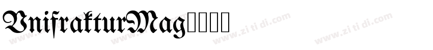 UnifrakturMag字体转换