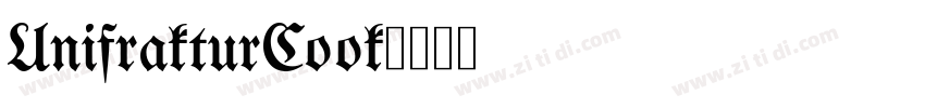 UnifrakturCook字体转换 UnifrakturCook字体转换