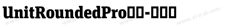 UnitRoundedPro字体字体转换 UnitRoundedPro字体字体转换