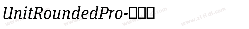 UnitRoundedPro字体转换