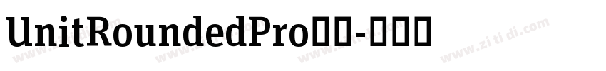 UnitRoundedPro字体字体转换 UnitRoundedPro字体字体转换