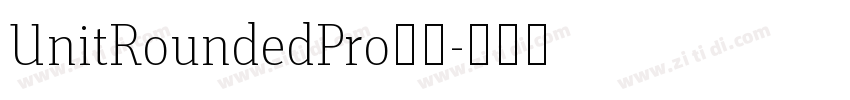 UnitRoundedPro字体字体转换 UnitRoundedPro字体字体转换