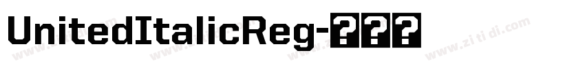 UnitedItalicReg字体转换