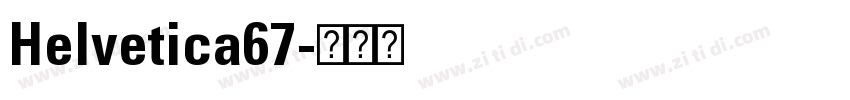 Helvetica67字体转换