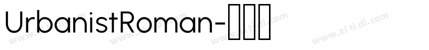 UrbanistRoman字体转换