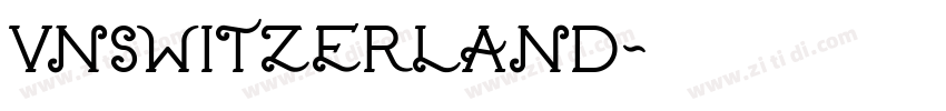 VNswitzerland字体转换