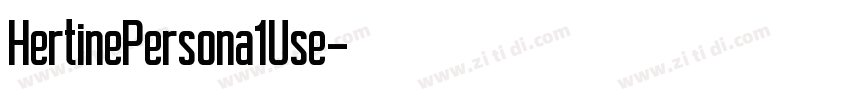 HertinePersona1Use字体转换