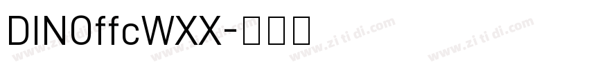 DINOffcWXX字体转换