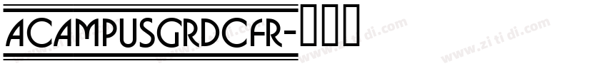 ACampusGrDcFr字体转换