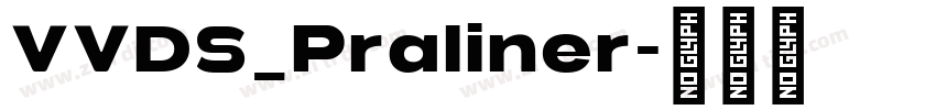 VVDS_Praliner字体转换